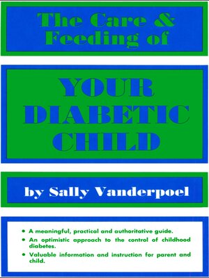 cover image of The Care & Feeding of Your Diabetic Child
